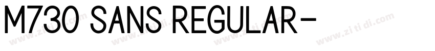 M730 Sans Regular字体转换